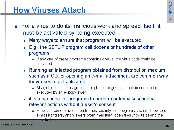 Chapter 3 How Viruses Attach n For a virus to do its malicious work