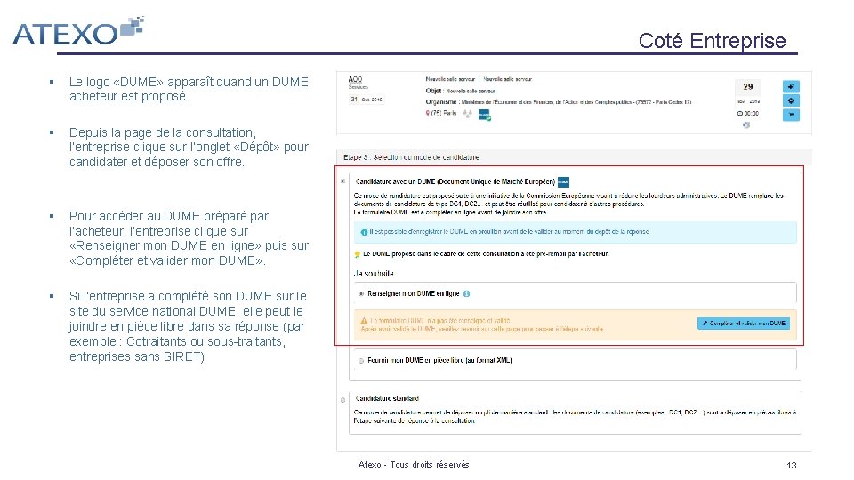 Coté Entreprise § Le logo «DUME» apparaît quand un DUME acheteur est proposé. §