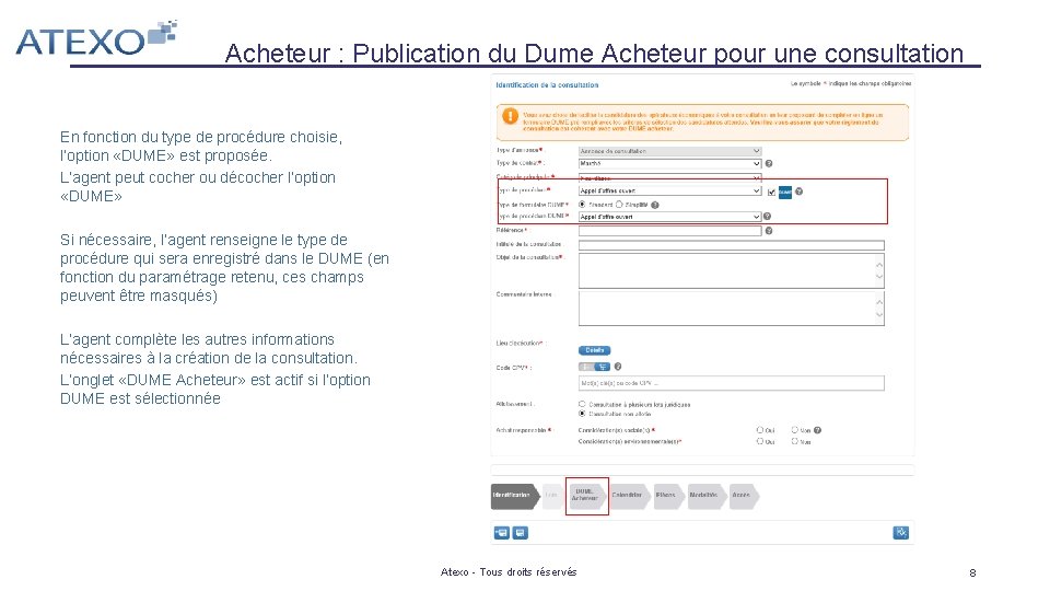 Acheteur : Publication du Dume Acheteur pour une consultation En fonction du type de