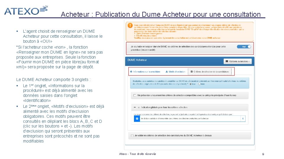 Acheteur : Publication du Dume Acheteur pour une consultation § L’agent choisit de renseigner