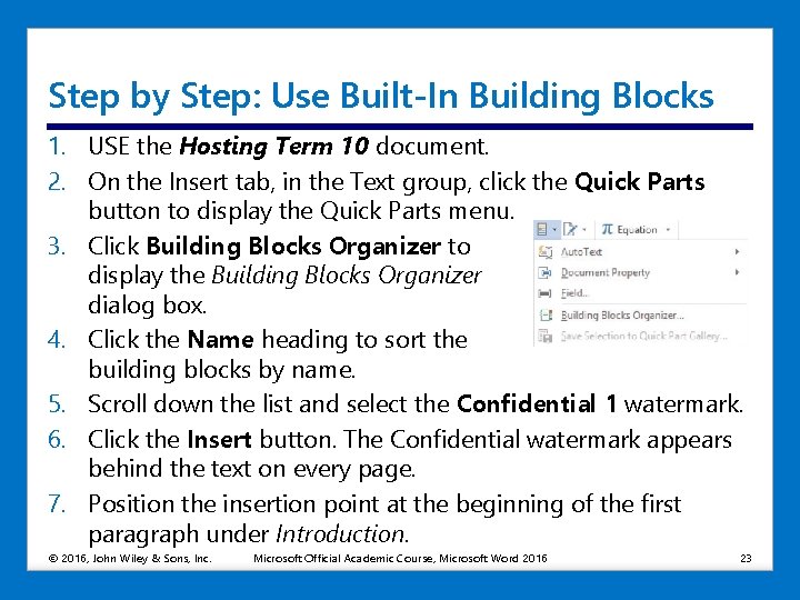 Step by Step: Use Built-In Building Blocks 1. USE the Hosting Term 10 document.
