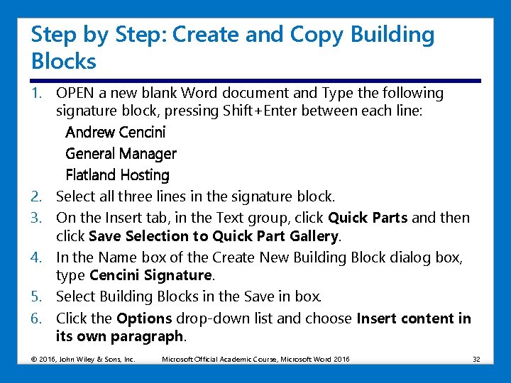 Step by Step: Create and Copy Building Blocks 1. OPEN a new blank Word