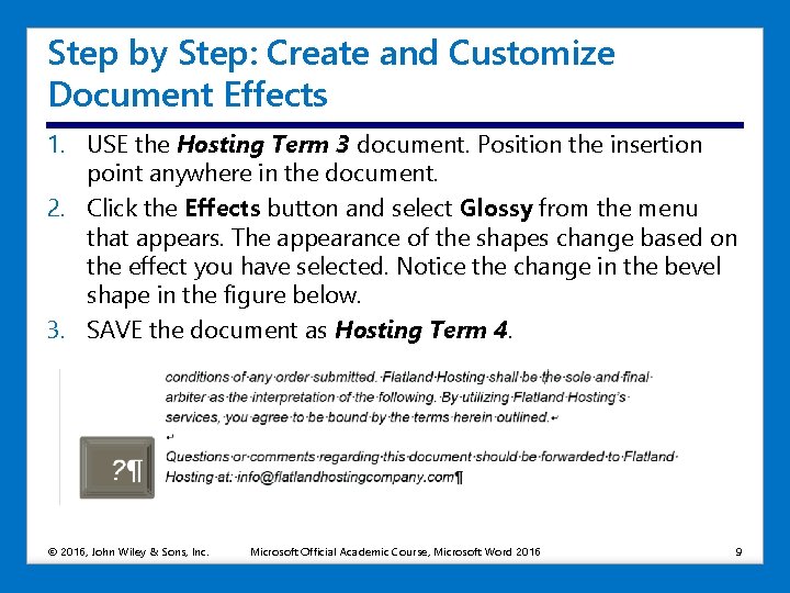 Step by Step: Create and Customize Document Effects 1. USE the Hosting Term 3