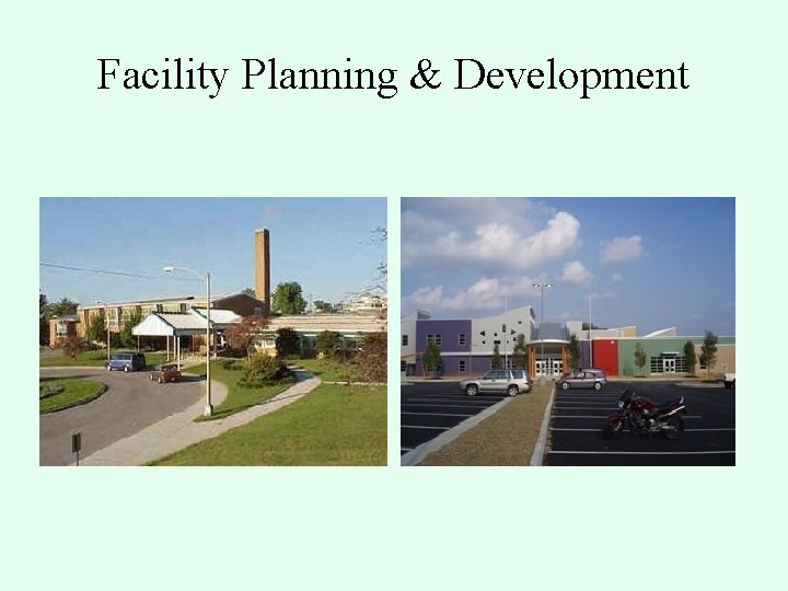 Facility Planning & Development 