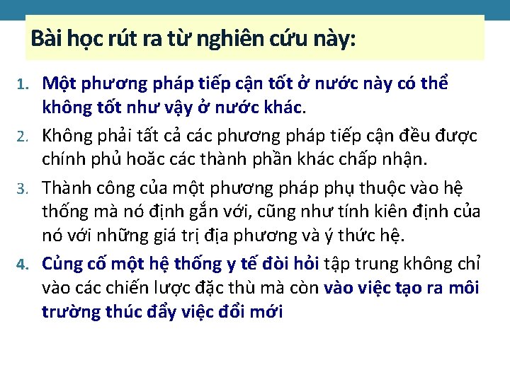 Bài học rút ra từ nghiên cứu này: 1. Một phương pháp tiếp cận