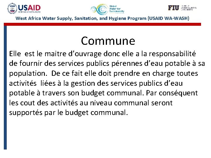 West Africa Water Supply, Sanitation, and Hygiene Program (USAID WA-WASH) Commune Elle est le