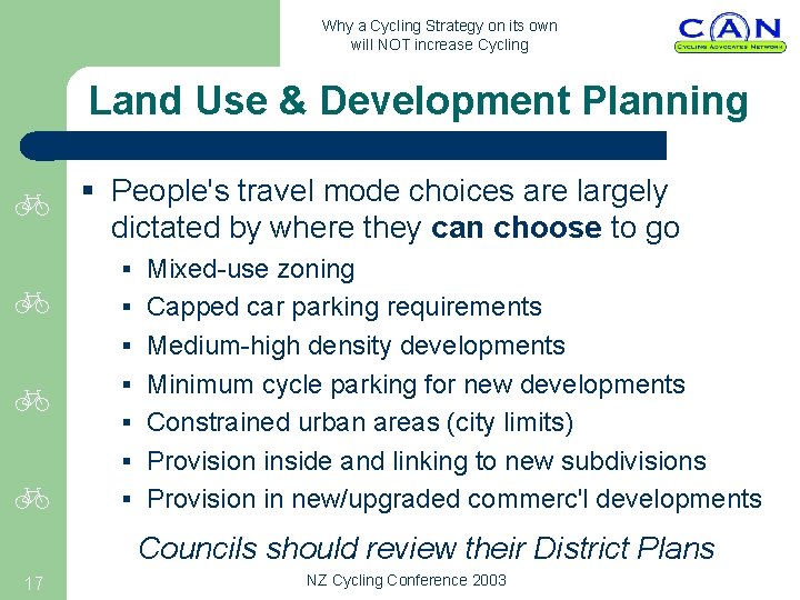 Why a Cycling Strategy on its own will NOT increase Cycling Land Use &