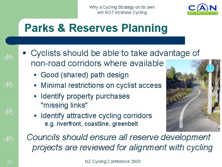 Why a Cycling Strategy on its own will NOT increase Cycling Parks & Reserves