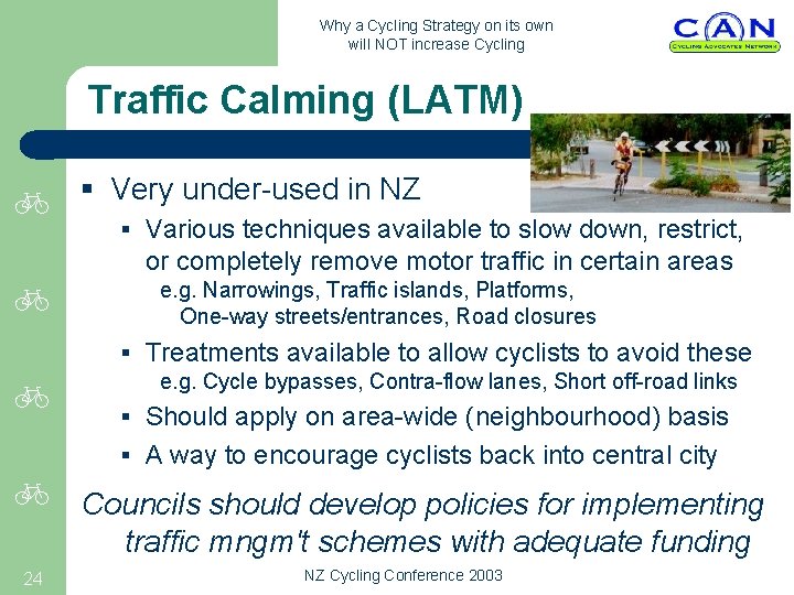 Why a Cycling Strategy on its own will NOT increase Cycling Traffic Calming (LATM)
