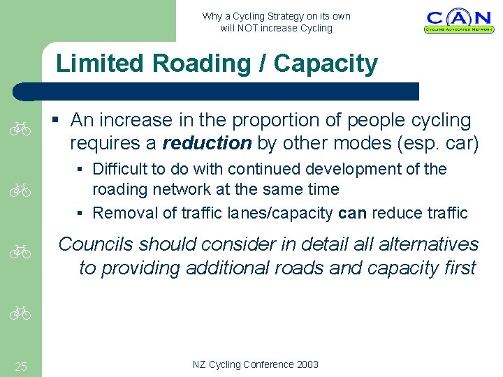 Why a Cycling Strategy on its own will NOT increase Cycling Limited Roading /