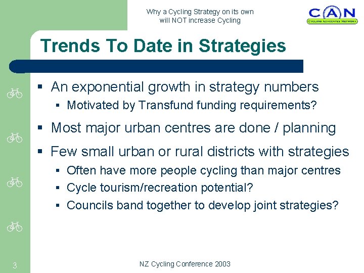 Why a Cycling Strategy on its own will NOT increase Cycling Trends To Date