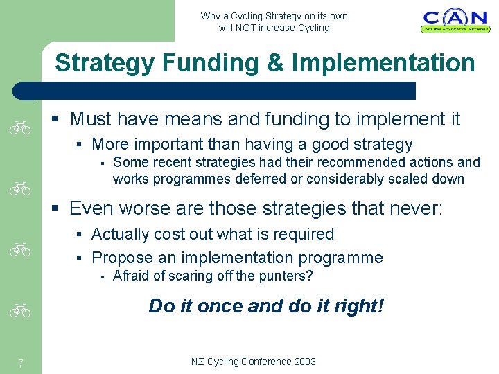 Why a Cycling Strategy on its own will NOT increase Cycling Strategy Funding &