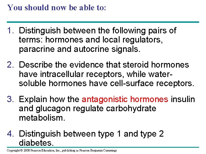 You should now be able to: 1. Distinguish between the following pairs of terms: