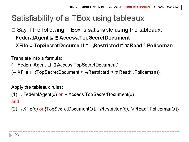 TBOX : : MODELING IN DL : : PROOFS : : TBOX REASONING :