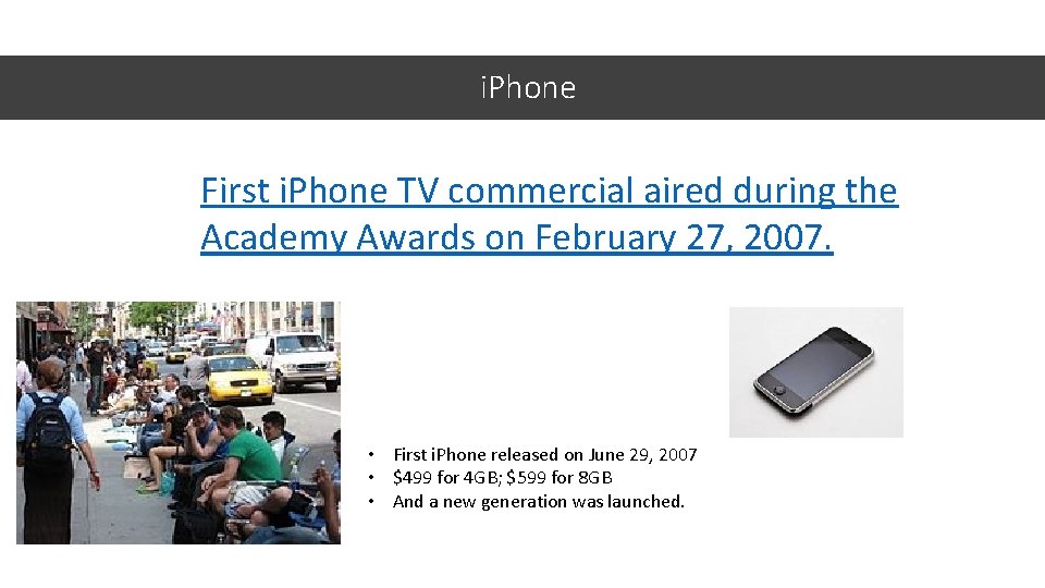 i. Phone First i. Phone TV commercial aired during the Academy Awards on February