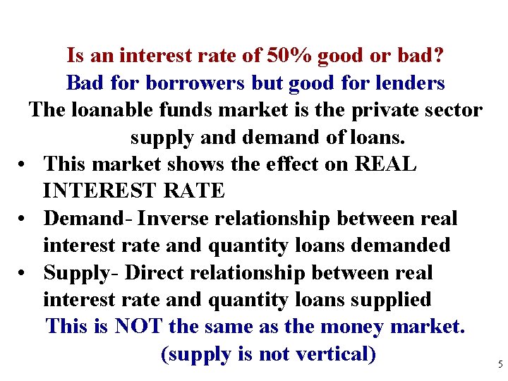 Is an interest rate of 50% good or bad? Bad for borrowers but good