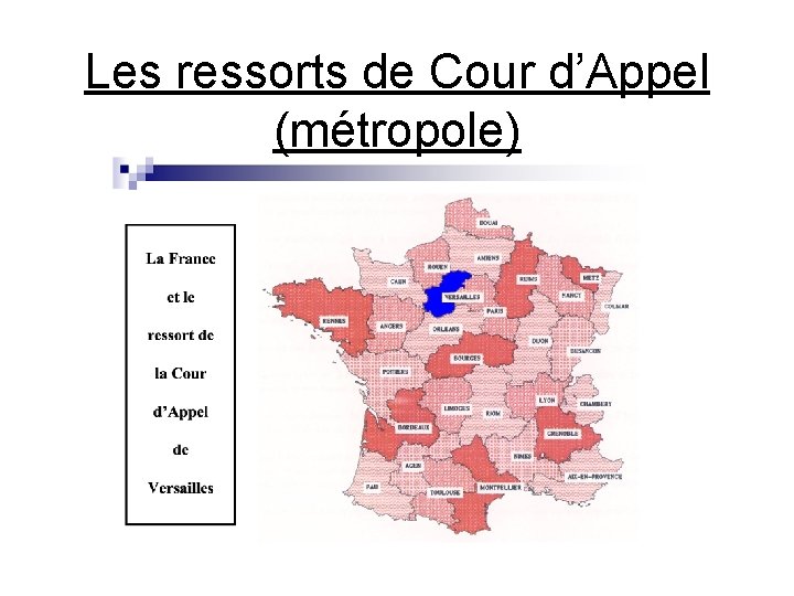 Les ressorts de Cour d’Appel (métropole) 