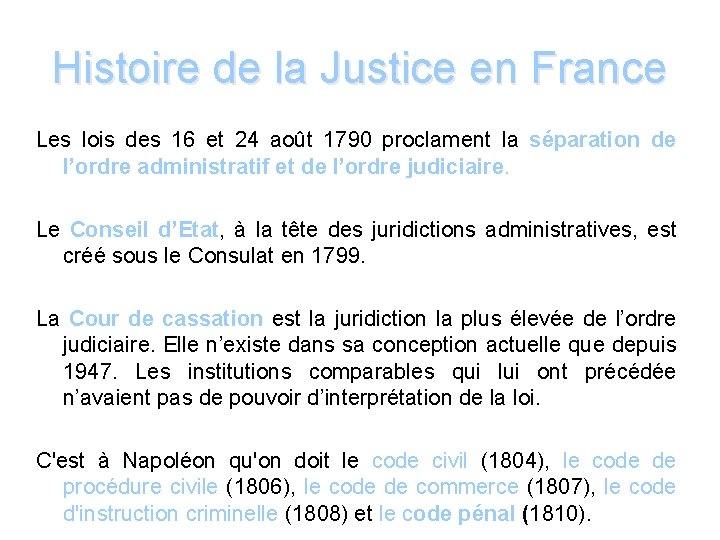 Histoire de la Justice en France Les lois des 16 et 24 août 1790