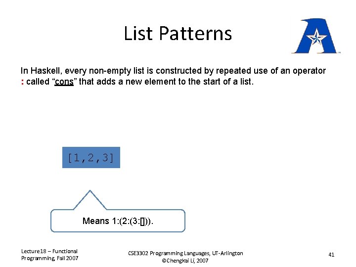 List Patterns In Haskell, every non-empty list is constructed by repeated use of an