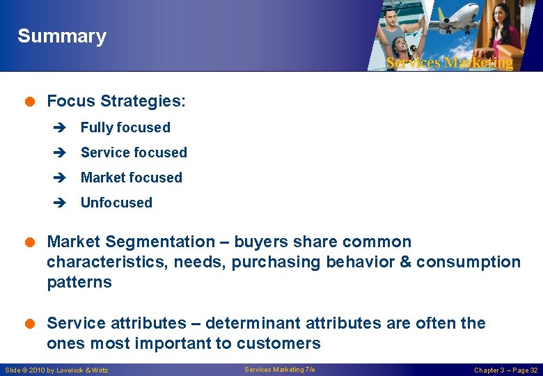 Summary Services Marketing = Focus Strategies: è Fully focused è Service focused è Market Summary Services Marketing = Focus Strategies: è Fully focused è Service focused è Market