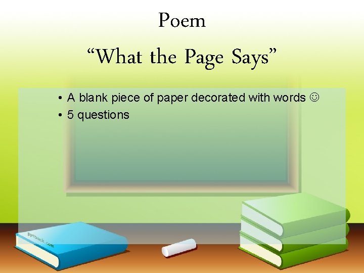 Poem “What the Page Says” • A blank piece of paper decorated with words