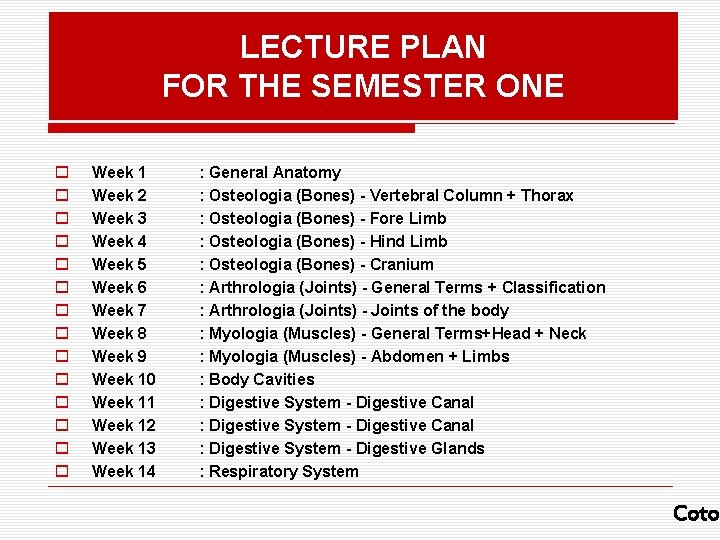 LECTURE PLAN FOR THE SEMESTER ONE o o o o Week 1 Week 2