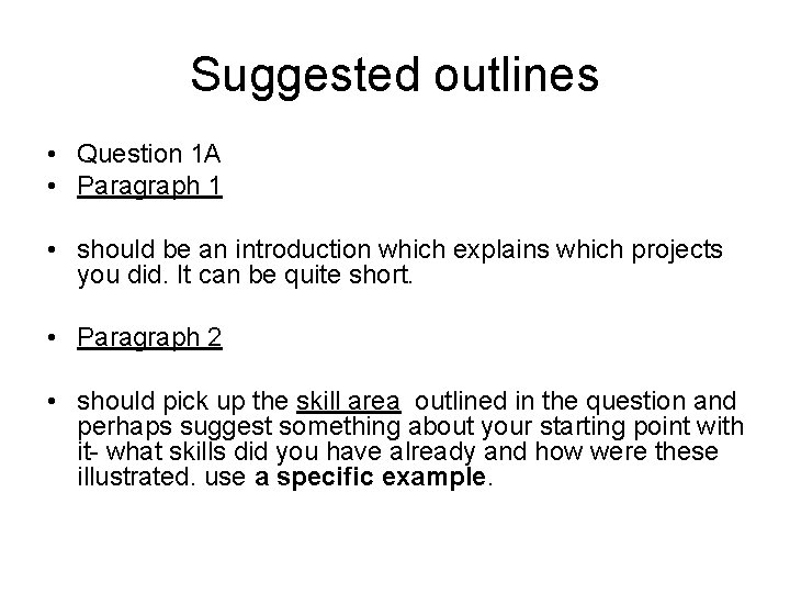 Suggested outlines • Question 1 A • Paragraph 1 • should be an introduction
