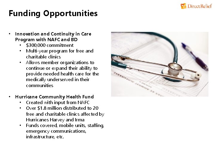 Funding Opportunities • Innovation and Continuity in Care Program with NAFC and BD •