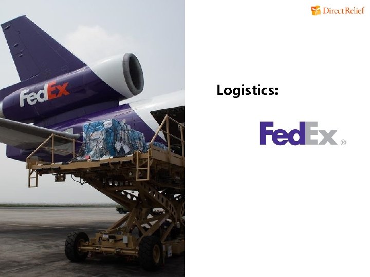 Logistics: 