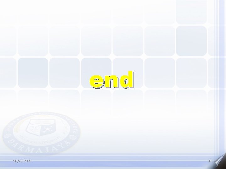 end 10/25/2020 10 