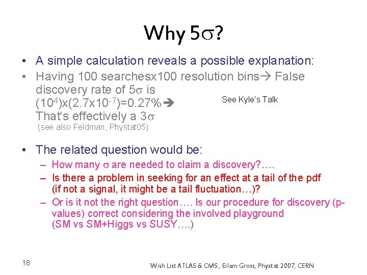 Why 5 s? • A simple calculation reveals a possible explanation: • Having 100