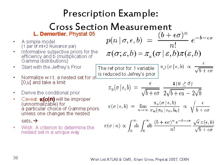 Prescription Example: Cross Section Measurement L. Demortier, Phystat 05 • A simple model •