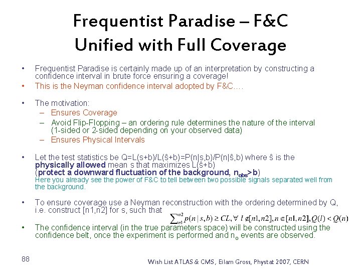 Frequentist Paradise – F&C Unified with Full Coverage • • Frequentist Paradise is certainly