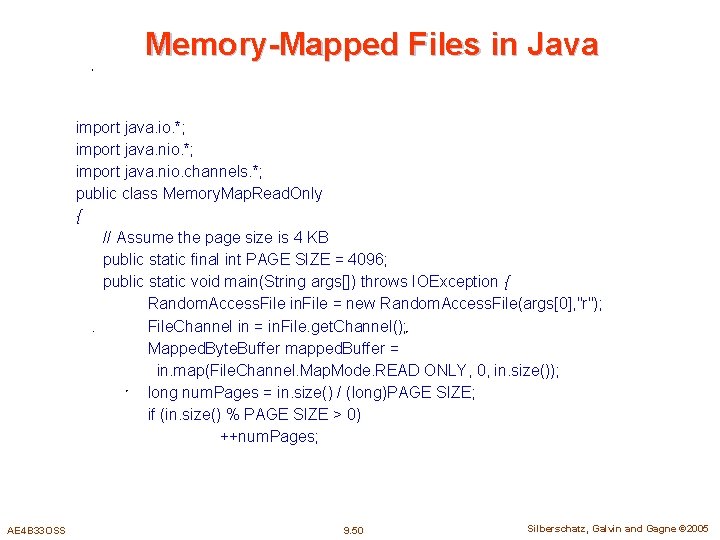 Memory-Mapped Files in Java import java. io. *; import java. nio. channels. *; public