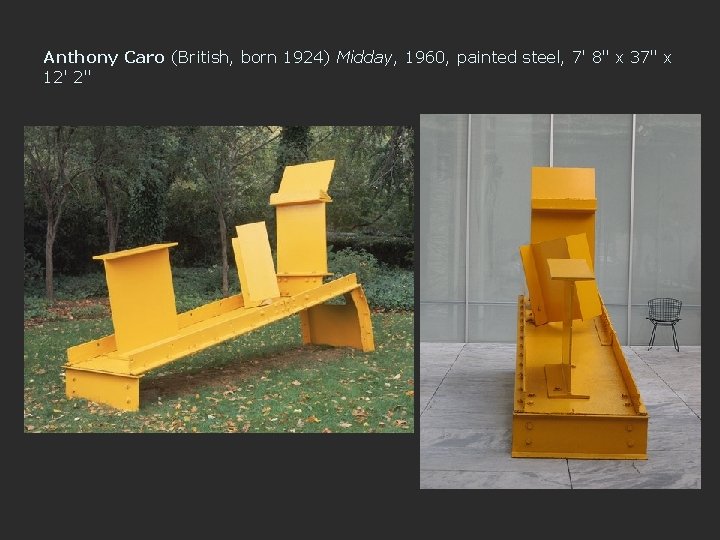 Anthony Caro (British, born 1924) Midday, 1960, painted steel, 7' 8" x 37" x