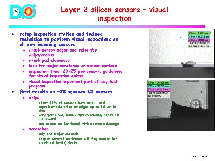 Layer 2 silicon sensors – visual inspection · setup inspection station and trained technician