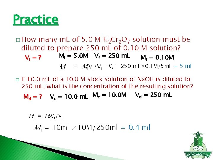 Practice � How many m. L of 5. 0 M K 2 Cr 2