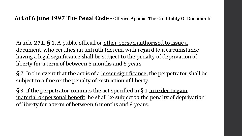 Act of 6 June 1997 The Penal Code - Offence Against The Credibility Of