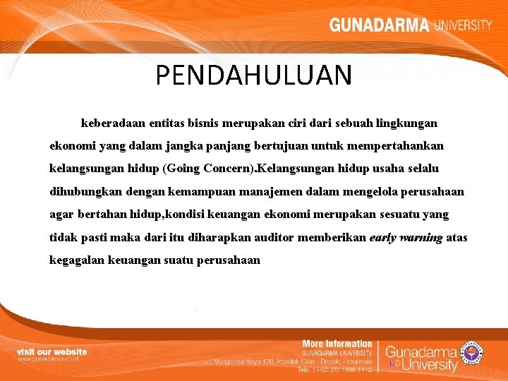 PENDAHULUAN keberadaan entitas bisnis merupakan ciri dari sebuah lingkungan ekonomi yang dalam jangka panjang