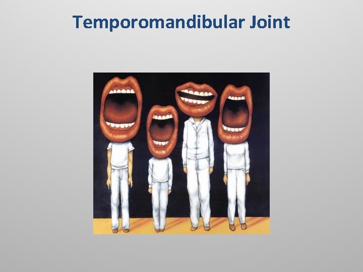 Temporomandibular Joint 