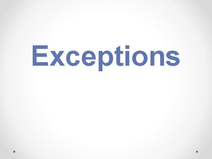 Exceptions 