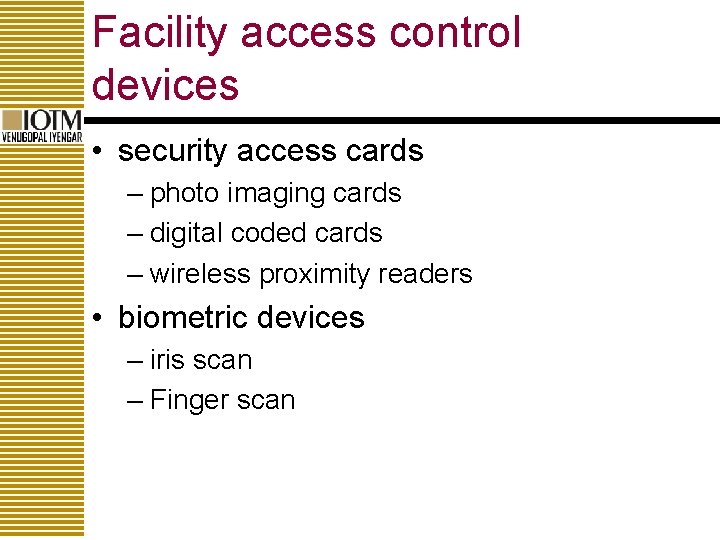 Facility access control devices • security access cards – photo imaging cards – digital