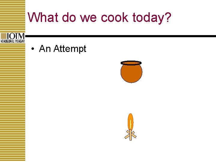 What do we cook today? • An Attempt 