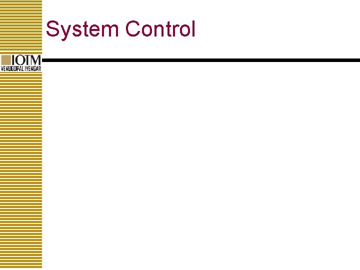 System Control 