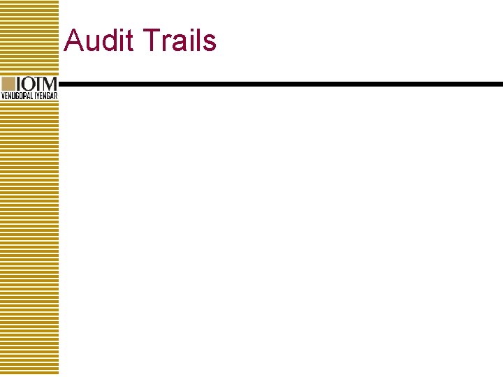 Audit Trails 