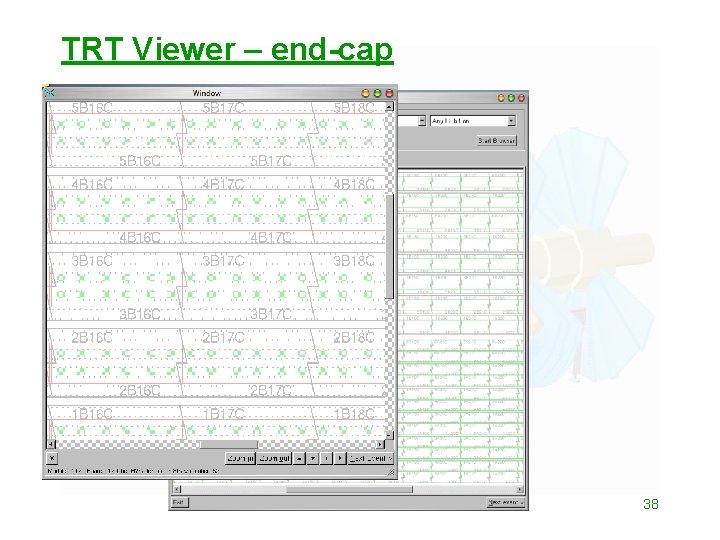 TRT Viewer – end-cap 38 