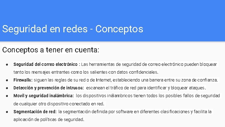 Seguridad en redes - Conceptos a tener en cuenta: ● Seguridad del correo electrónico