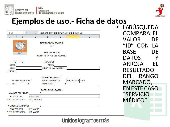 Ejemplos de uso. - Ficha de datos • LABÚSQUEDA COMPARA EL VALOR DE “ID”