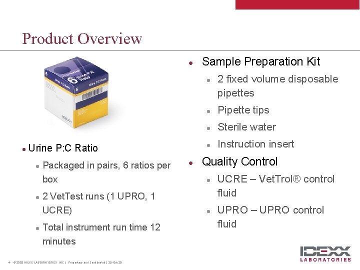 Product Overview l Sample Preparation Kit l l Urine P: C Ratio l l