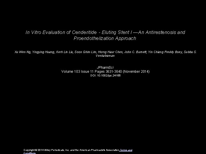 In Vitro Evaluation of Cenderitide‐Eluting Stent I —An Antirestenosis and Proendothelization Approach Xu Wen